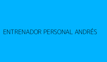 ENTRENADOR PERSONAL ANDRÉS